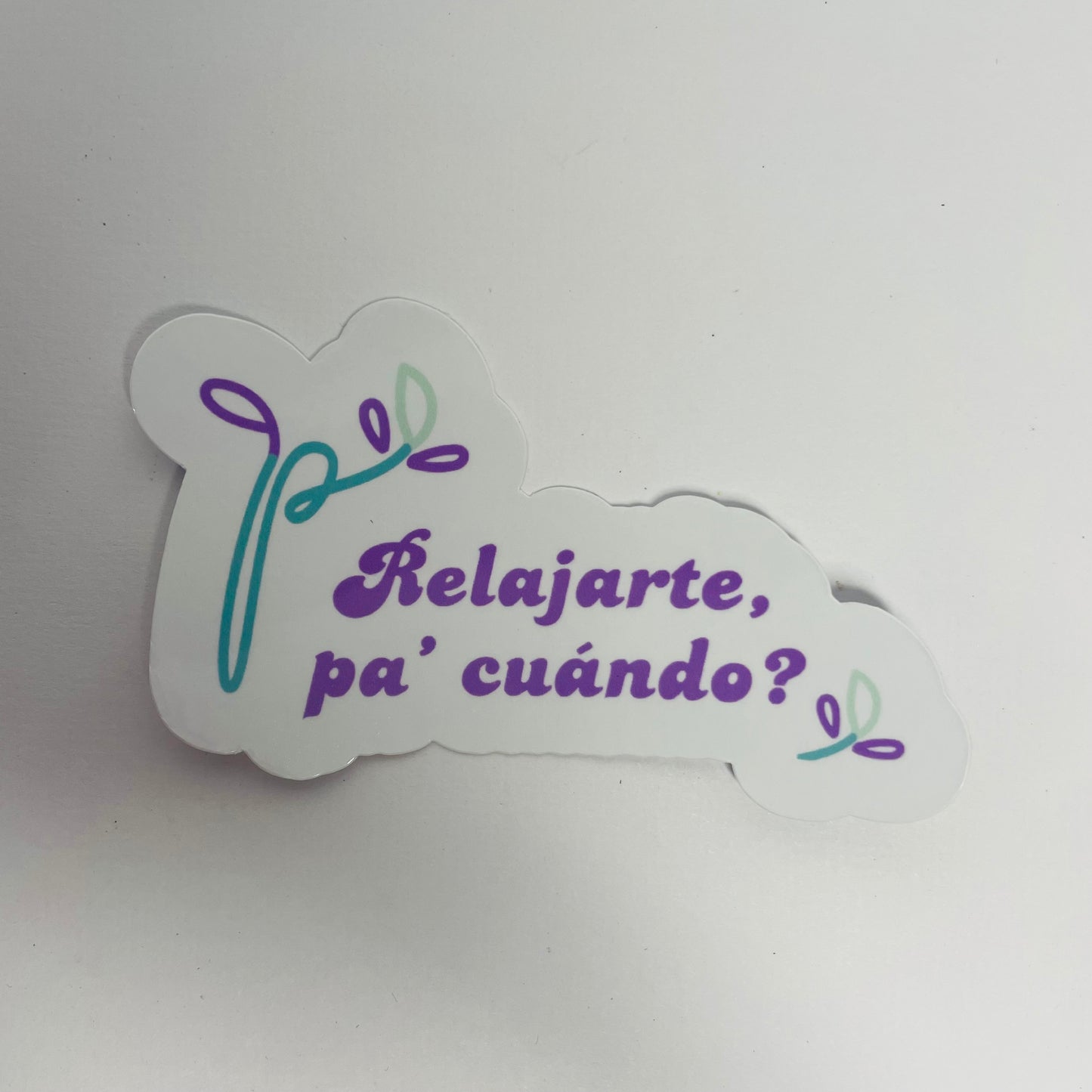 Relajarte Pa’ Cuando?